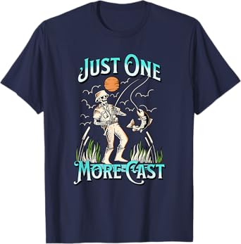 Just One More Cast - Fun Skeleton Fisherman T-Shirt