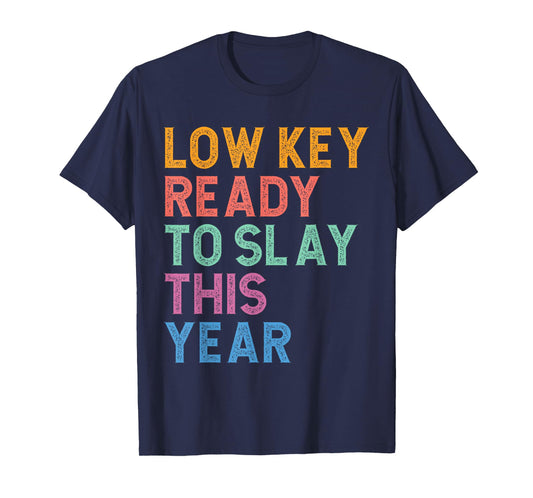 Gen Z Alpha Back to School Low Key Ready to Slay This Year T-Shirt
