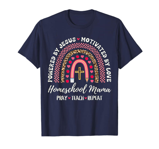 Funny Powered Jesus Pray Teach Christian Mom Homeschool Mama T-Shirt