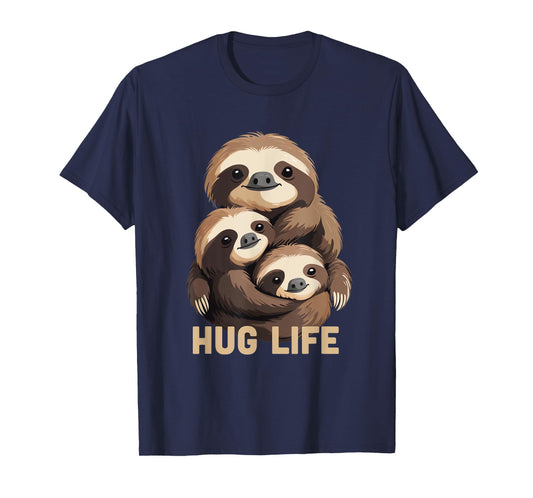Hug Life – Sloth Family Snuggles T-Shirt