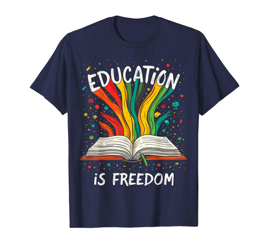 Education is Freedom T-Shirt