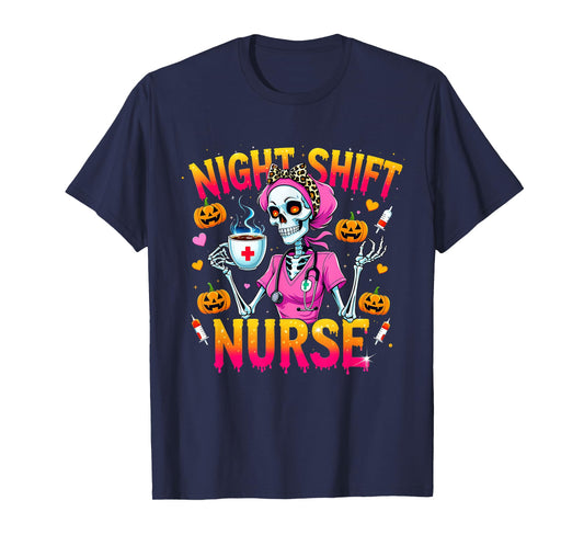 Night Shift Nurse Skeleton Coffee Halloween T-Shirt
