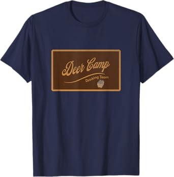 Deer Camp Drinking Team - Funny Hunting T-Shirt