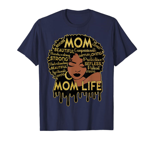 Black Women African American Black Mom Life Mother's Day T-Shirt