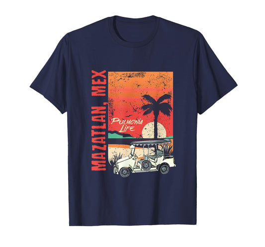 Mazatlan Mexico Sinaloa Pulmonia Vacation Cruise Souvenir T-Shirt