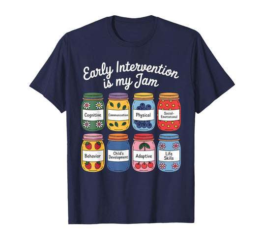 Early Intervention is My Jam Intervention Teacher T-Shirt