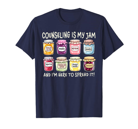 Counseling Is My Jam And I'm Here To Spread It Psychologist T-Shirt
