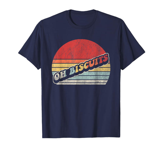 Oh Biscuits Retro Vintage Humor Fun T-Shirt