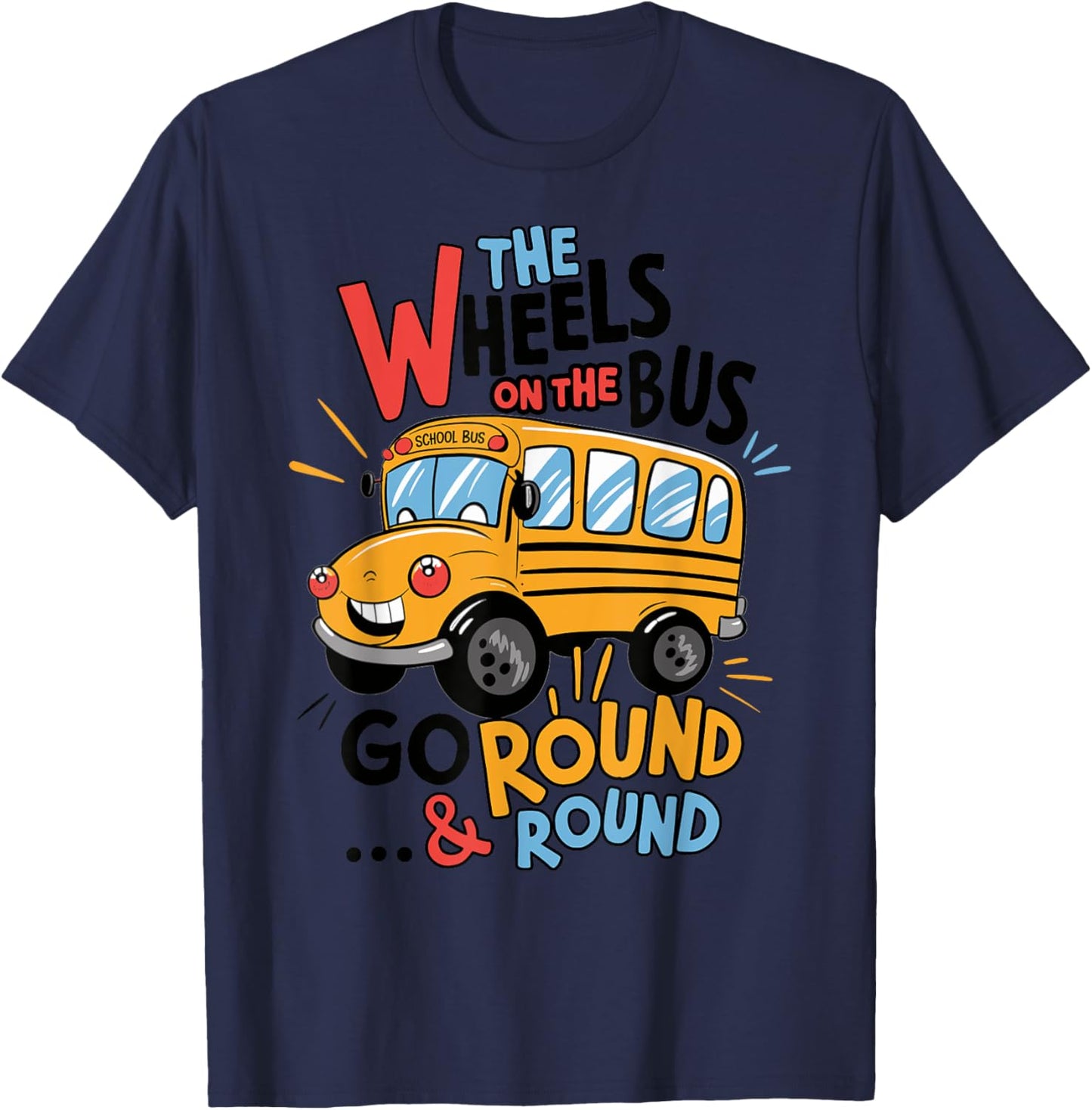 Funny Wheels On The Bus Toddler Back To School Tee by TeeBrew