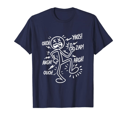 Ow Ow Ow Comedy Stick Character Funny Chronic Pain Meme T-Shirt