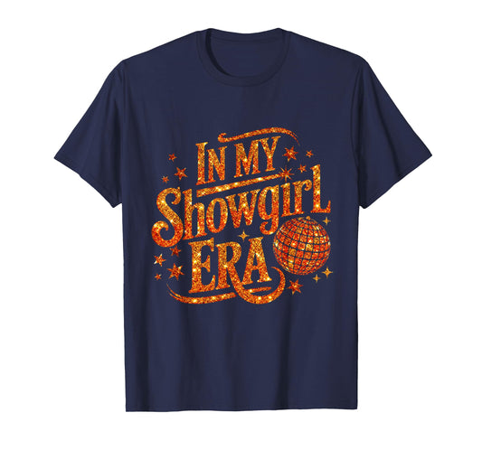 in My Show Girl Era Women Girls T-Shirt