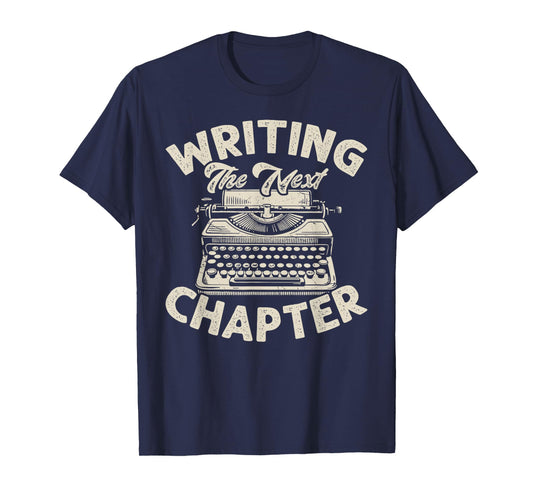 Writing the Next Chapter Vintage Typewriter T-Shirt