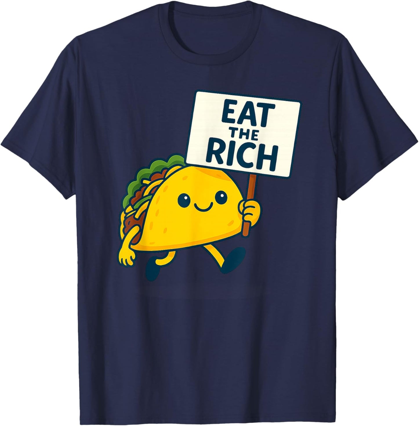 Taco Activist Humor Tee T-Shirt