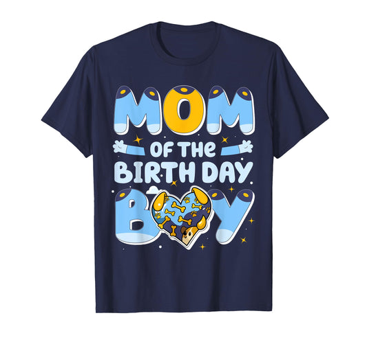 Mom Of The Birthday Boy Funny Blue Dog Family Matching T-Shirt