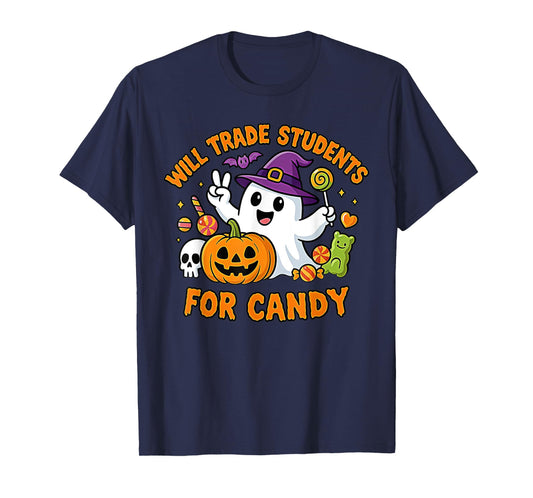 Will Trade Students for Candy Funny Halloween Boo Teacher T-Shirt