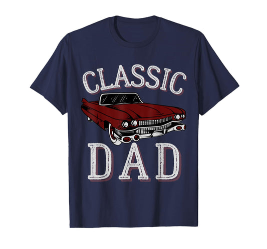 Vintage Funny Dad Classic Car Graphic Father's Day T-Shirt