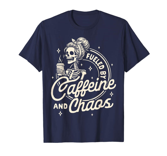 Mom Life Coffee Lover Motherhood Fueled By Caffeine & Chaos T-Shirt