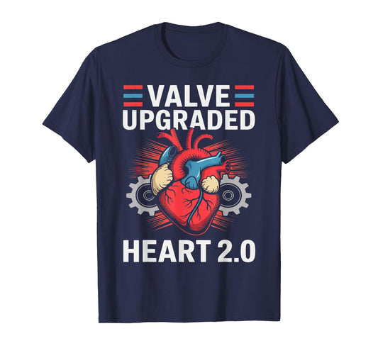 Valve Upgraded Heart Aortic Valve Surgery T-Shirt