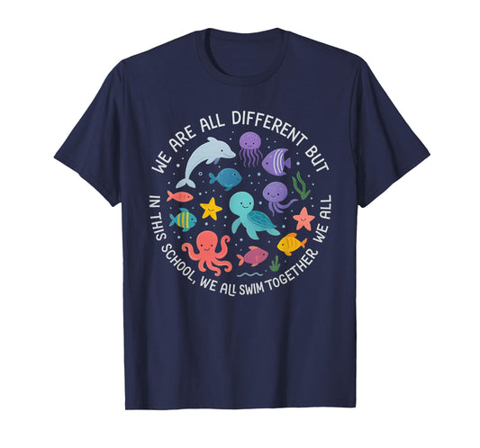 Different We Swim Together Teacher Student Back to School T-Shirt