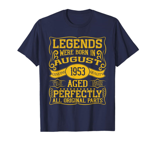 72nd Birthday Legends Were Born In August 1953 T-Shirt