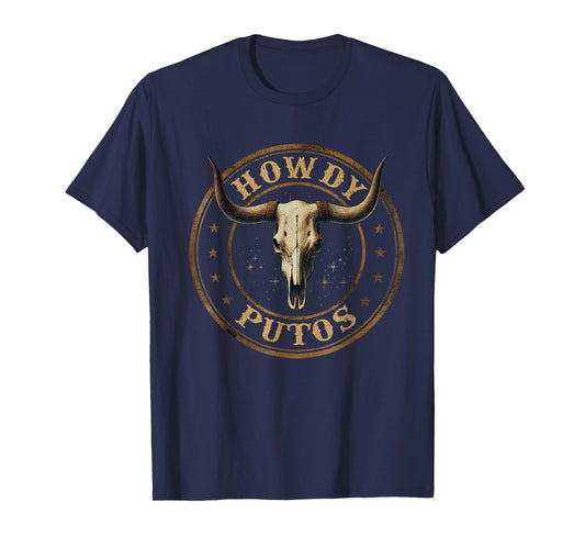 Vintage Howdy Putos Western Cowboy Bull Skull Country Vibes T-Shirt