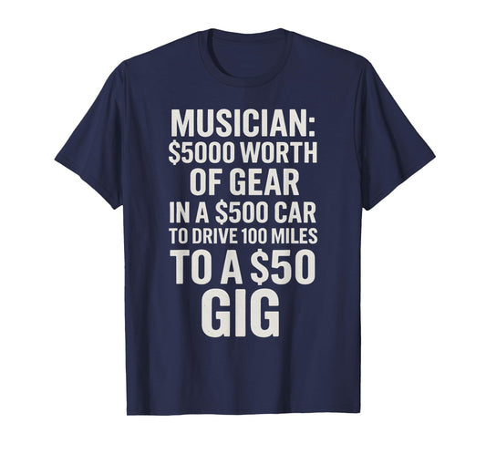 Gig Touring for Guitarists Bassists and Drummers T-Shirt