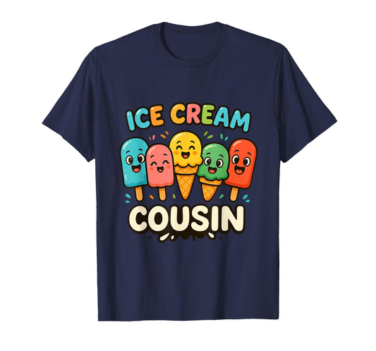 Ice Cream Cousin Ice Cream Cone Colorful Boy Girl Lover Kids T-Shirt