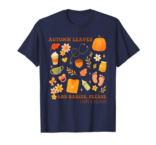 Vintage Fall Day Autumn Leaves Babies Labor Delivery Nurse T-Shirt