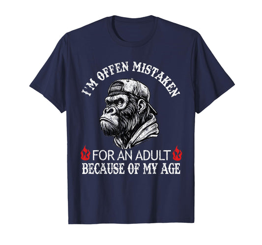 I'm Often Mistaken for an Adult Because of My Age Monkey T-Shirt