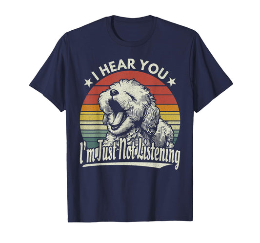 Yawn Maltipoo Maltese I Hear You Im Just Not Listening Retro T-Shirt