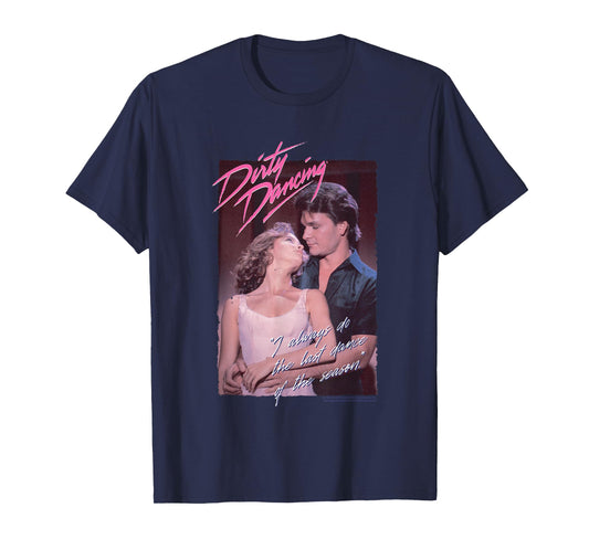 Dirty Dancing Last Dance Of The Season Quote T-Shirt