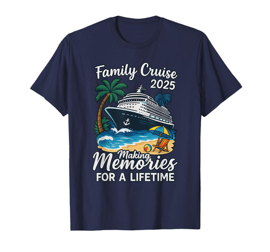 Family Cruise 2025 making memories for lifetime T-Shirt
