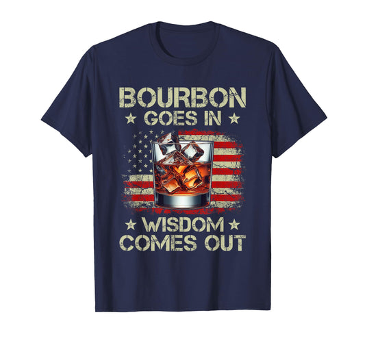 Bourbon Goes In Wisdom Comes Out Whiskey USA Flag Vintage T-Shirt