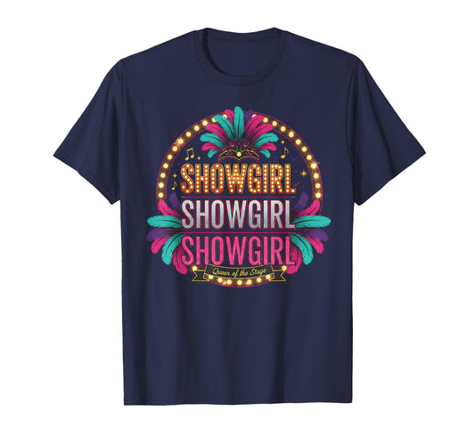 Colorful Vintage Style The Life of A Show Girl T-Shirt