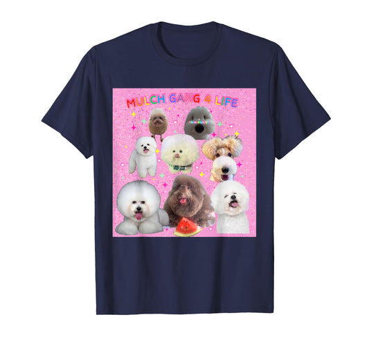 Mulch Gang 4 Life MulchMaxxing Puppy Dog Meme Mulchposting T-Shirt