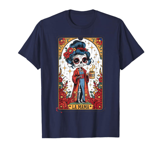 La Mamá Tarot Card Funny Mexican Mom Spanish Skeleton Mama T-Shirt