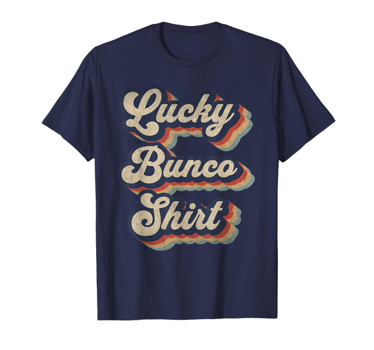 Lucky Bunco Shirt Vintage Bunco Dice Game T-Shirt