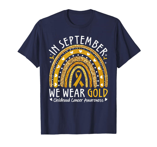 In September We Wear Gold Childhood Cancer Awareness Rainbow T-Shirt