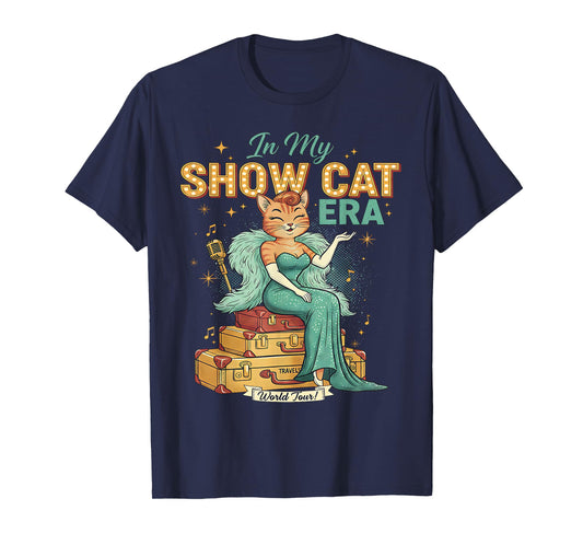 Cute Cat Vintage Style The Life of A Show Girl T-Shirt