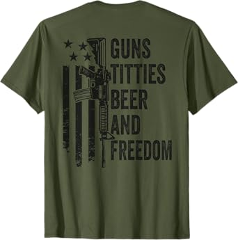 Guns Titties Beer & Freedom - Camo Guns Drinking (ON BACK) T-Shirt