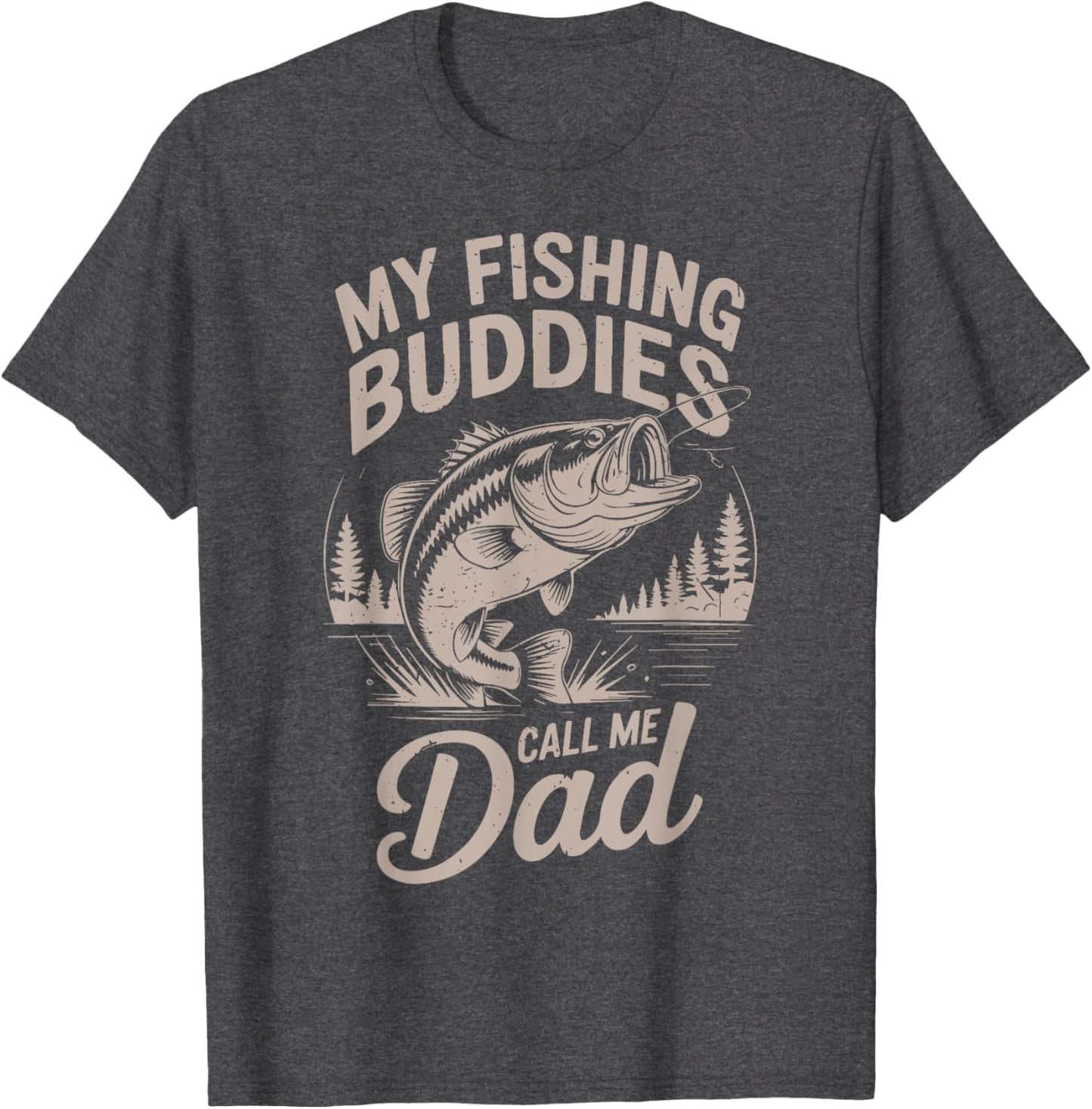 My Fishing Buddies Call Me Dad Gift Father Day Step Daughter T-Shirt