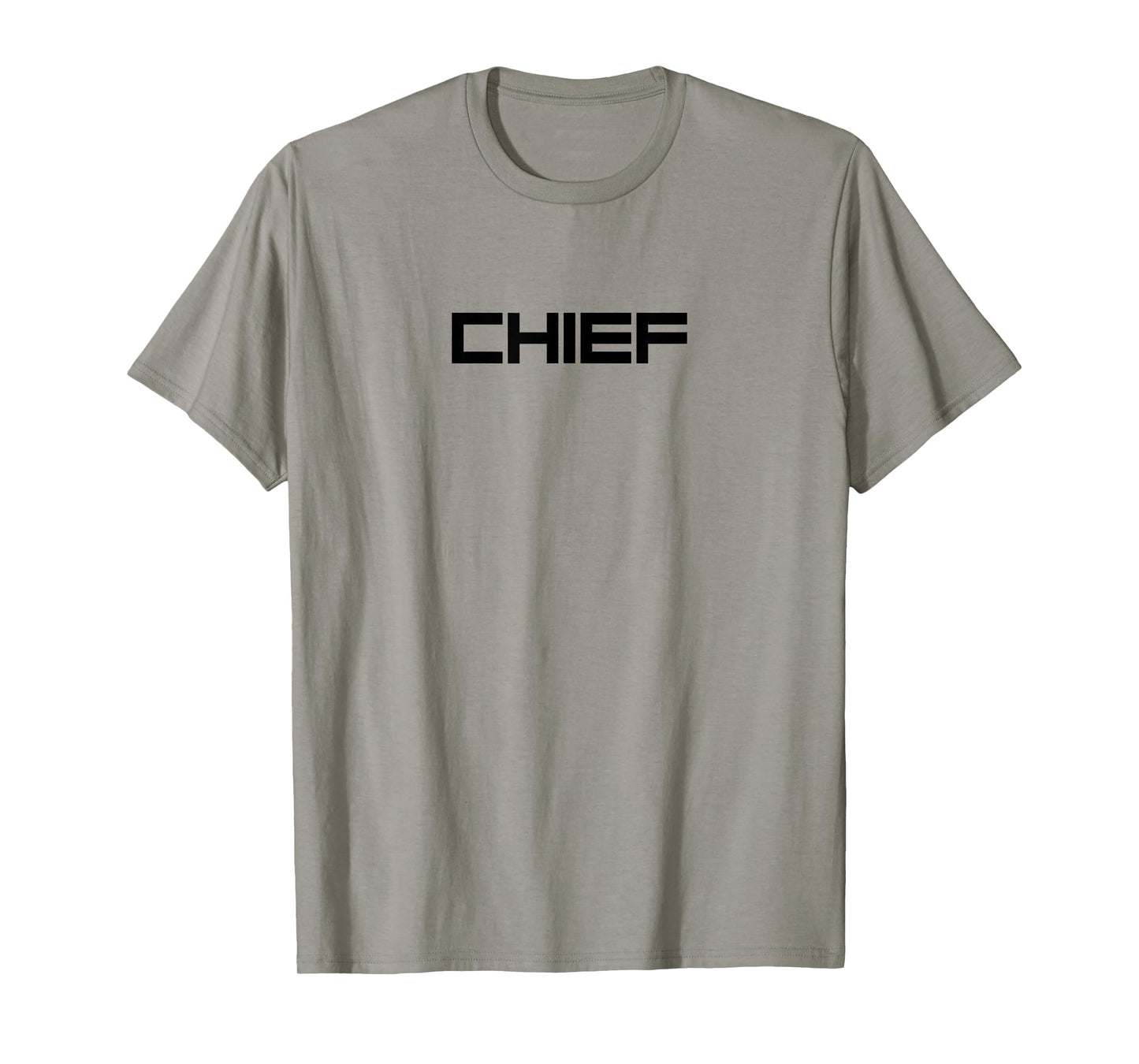 Chief | Leader, Master and Chieftain | Army & Discipline T-Shirt