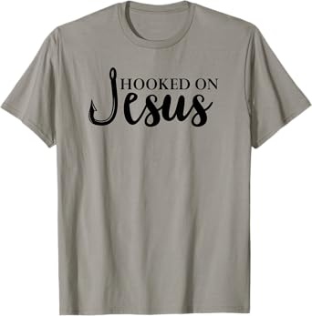Hooked on Jesus TShirt,Jesus Fisherman Shirt,Hooked on Jesus T-Shirt