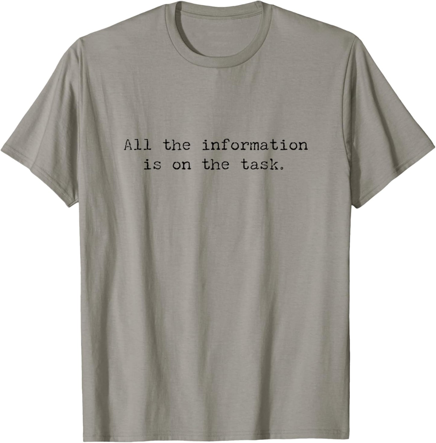 Taskmaster All The Information, Your Time Starts Now T-Shirt