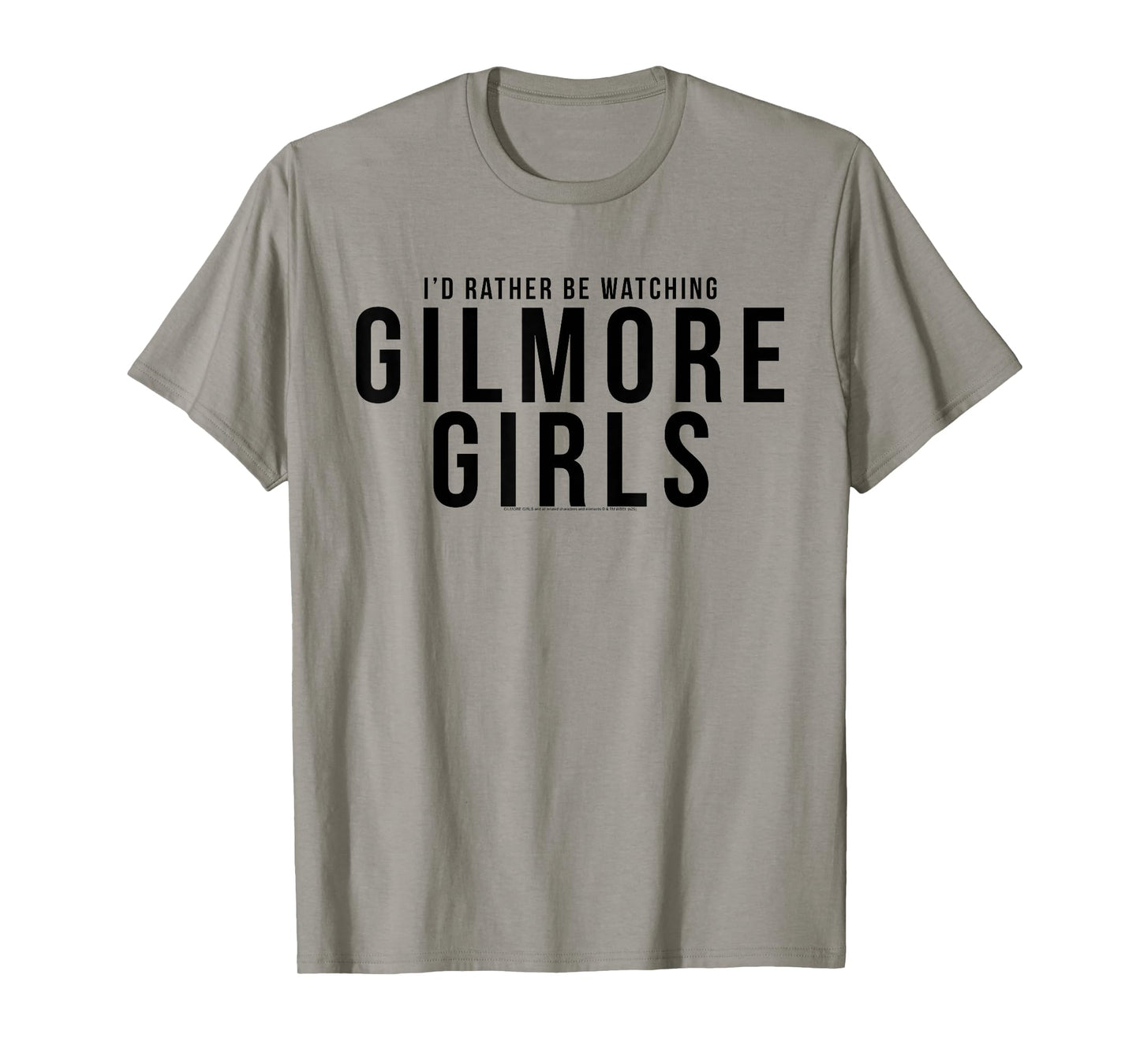 Gilmore Girls I'd Rather Be Watching Gilmore Girls TV Show T-Shirt