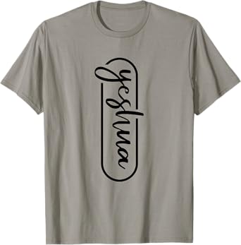 Yeshua - Hebrew Name of Jesus - Christian Messianic Jew T-Shirt
