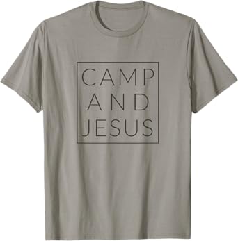 Camp and Jesus, Christian Minimal Camping Tee Shirt T-Shirt