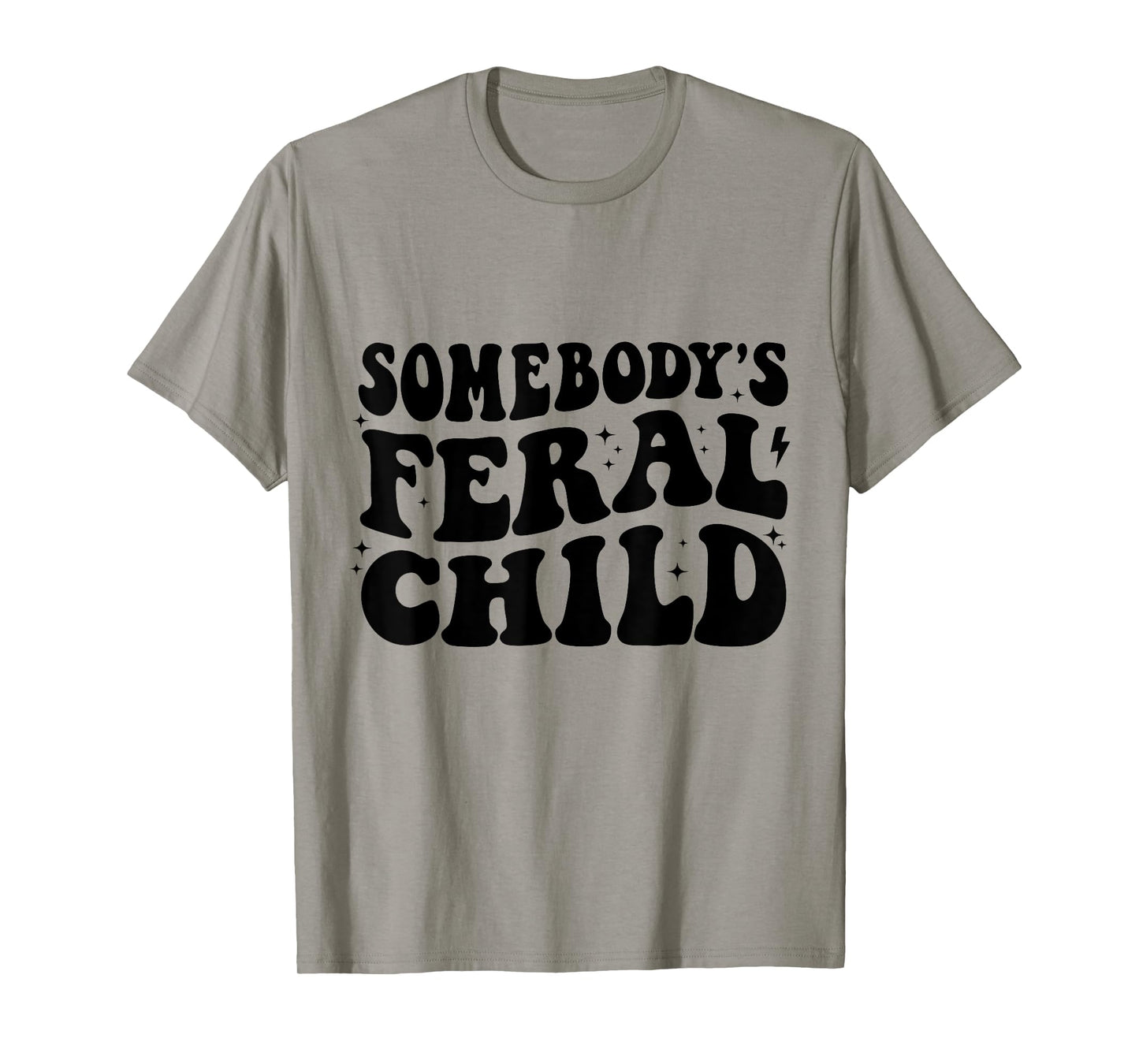 Somebody's Feral Child Funny Toddler T-Shirt