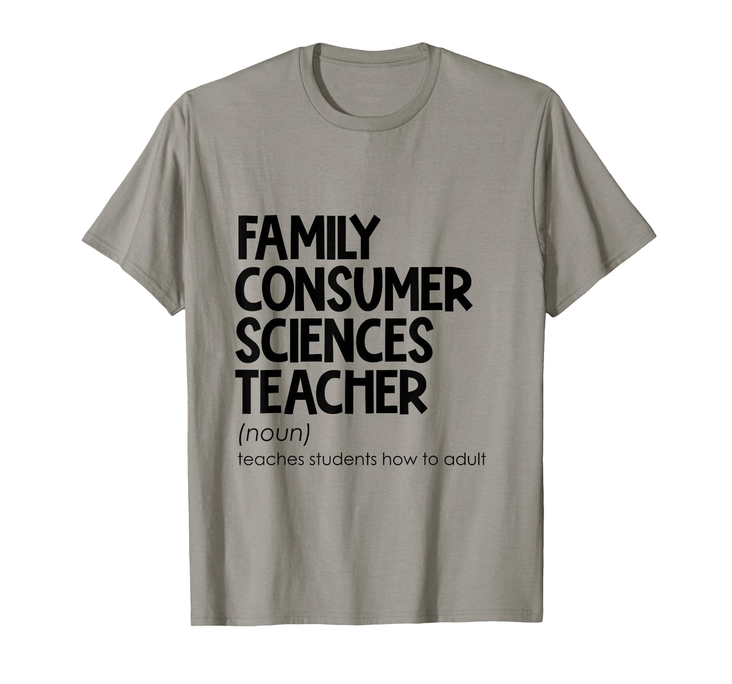 Family Consumer Sciences Teacher Definition T-Shirt