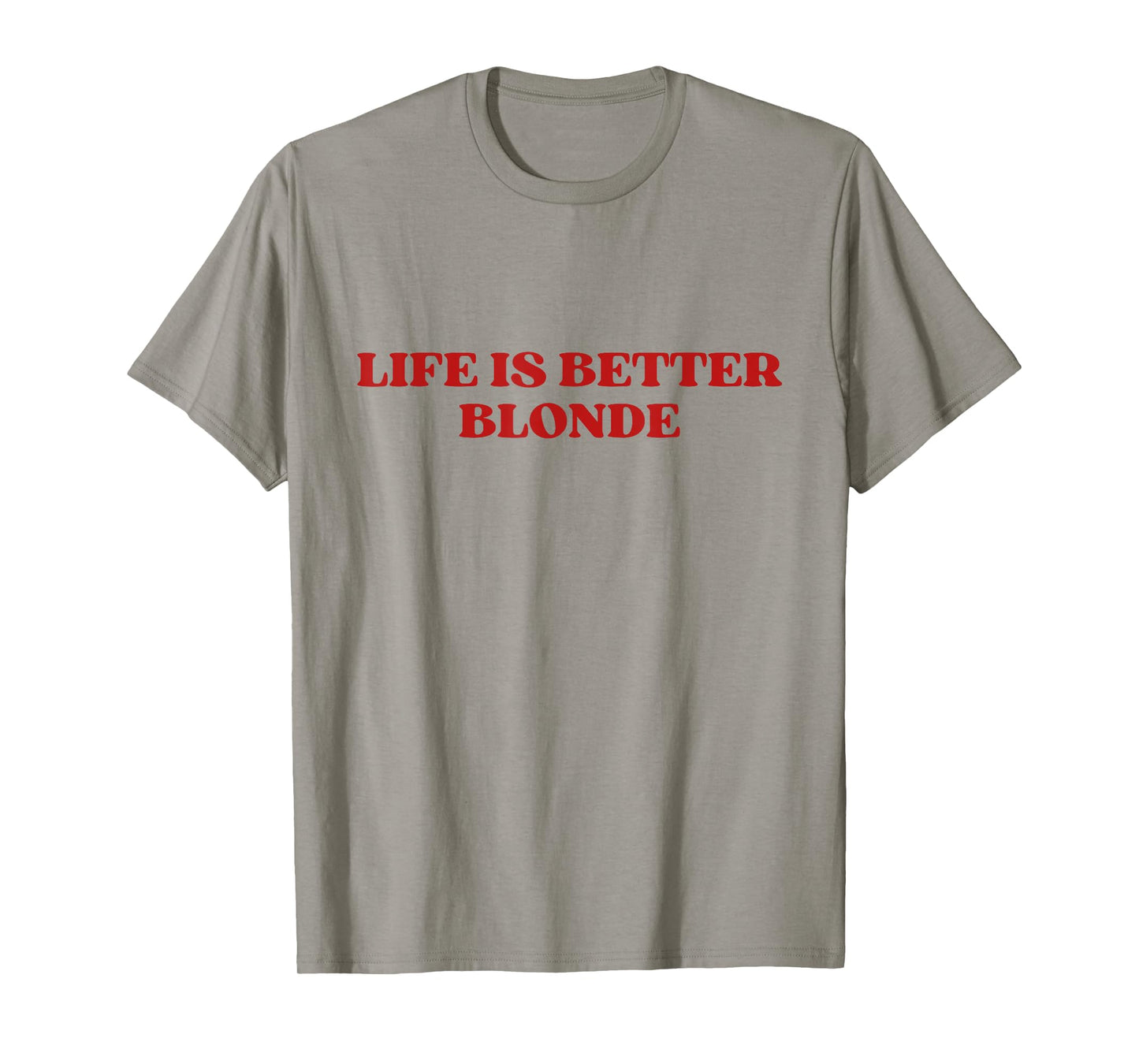 Life Is Better Blonde Y2k Aesthetic Trendy T-Shirt